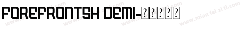 FOREFRONTSH DEMI字体转换
